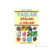 TAŞLAR ŞİFALARI VE SIRLARI(BITKI-018) - ARIF PAMUK