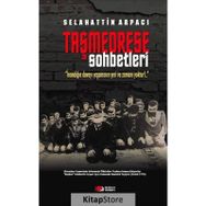 Taşmedrese Sohbetleri - Selahattin Arpacı