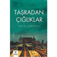 Taşradan Çığlıklar - Salih Kandilli