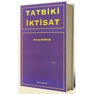 Tatbiki İktisat - Kenan Mortan