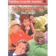 TATIL GÜZEL ŞEY - SISSI FLEGEL
