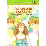 TATILDE AŞK BAŞKADIR - ZIMMERMANN