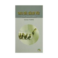 TATLI DIL GÜLER YÜZ - TATLI DIL GÜLER YÜZ