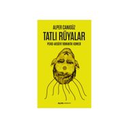 TATLI RÜYALAR - ALPER CANIGÜZ