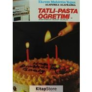 TATLI VE PASTA ÖĞRETİMİ (CILT 2) - EKREM MUHITTIN YEĞEN