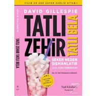 Tatlı Zehir Tatlı Bela - David Gillespie