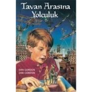 TAVAN ARASINA YOLCULUK - DAN GORDON;ZAKI GORDON