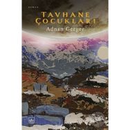 Tavhane Çocukları - Adnan Gerger