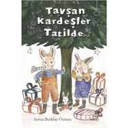 Tavşan Kardeşler Tatilde - Aysun Berktay Özmen