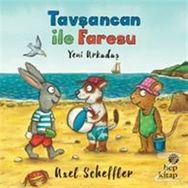 Tavşancan ile Faresu Yeni Arkadaş - Axel Scheffler