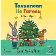Tavşancan ile Faresu - Yılbaşı Ağacı / Axel Scheffler