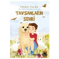 Tavşanların Şehri - Fatma İldige