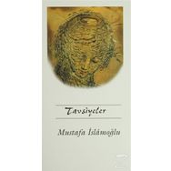 Tavsiyeler - Mustafa İslamoğlu