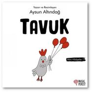 Tavuk - Mini Hikayeler 1 Aysun Altındağ