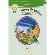 TAVUS ILE HÜDHÜD MİNYATÜRLERLE DÜNYA MASALLARI - 3 - AHMET EFE