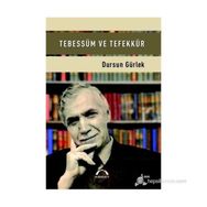 TEBESSÜM VE TEFEKKÜR - DURSUN GÜRLEK