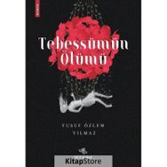 Tebessümün Ölümü Yusuf Özlem Yılmaz