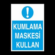 Technopa Kumlama Maskesi Kullan Uyarı Levhası