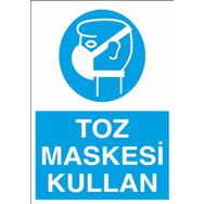 Technopa Toz Maskesi Kullan Uyarı Levhası