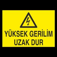Technopa Yüksek Gerilim Uzak Dur Uyarı Levhası