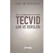 Tecvid İlmi ve Dersleri - Sıtkı Gülle