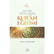 Tecvid Uygulamalı Kur'an Eğitimi - Mustafa Kara