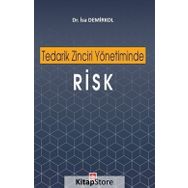 Tedarik Zinciri Yönetiminde Risk - İsa Demirkol