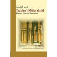 Tedbiru’l-Mütevahhid - İbn Bacce
