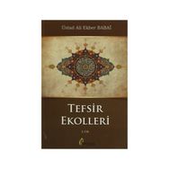 Tefsir Ekolleri 2. Cilt - ustad ali ekber babai