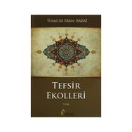Tefsir Ekolleri 3. Cilt - ustad ali ekber babai