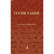 TEFSIR TARIHI - İSMAİL CERRAHOĞLU
