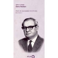 Tefsir ve Hadis Ders Notları - M. Tayyip Okiç