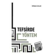 Tefsirde Yöntem - Kürşad Atalar