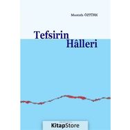 Tefsirin Halleri - Mustafa Öztürk
