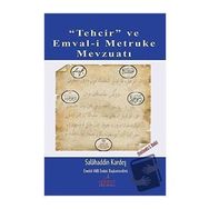 Tehcir ve Emval-i Metruke Mevzuatı