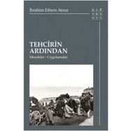 Tehcirin Ardından - İbrahim Ethem Atnur