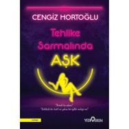 Tehlike Sarmalında Aşk - Cengiz Hortoğlu