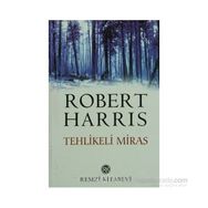 TEHLIKELI MIRAS - ROBERT HARRIS