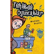 Tehlikeli Oyuncaklar-Metin ve Ekibi 1 - Mustafa Dedeler