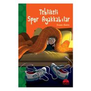 Tehlikeli Spor Ayakkabılar - Susan Gates