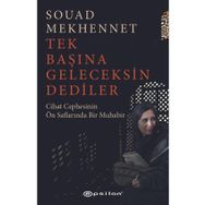 Tek Başına Geleceksin Dediler Epsilon Yayınevi