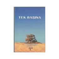 TEK BAŞINA - TÜRKOĞUZ KILIÇGEDİK