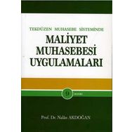 Tek Düzen Muhasebe Sisteminde Maliyet Muhasebesi Uygulamaları - Nalan Akdoğan