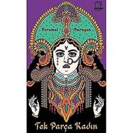 Tek Parça Kadın - Perumal Murugan