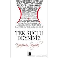 TEK SUÇLU BEYNINIZ - YASEMIN SOYSAL