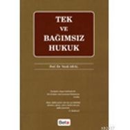 TEK VE BAĞIMSIZ HUKUK - VECDI ARAL