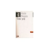 Tek Yol - Aziz Nesin