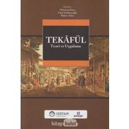 Tekafül Teori ve Uygulama - Süleyman Kaya Fatih Yardımcıoğlu C. Hakan Arslan