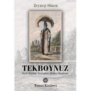 TEKBOYNUZ KARABOĞDAN VOYVODASI DIMITRI KANTEMIR - ZEYNEP SÖZEN