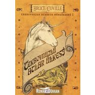 TEKBOYNUZLU ATLARIN GÜNLÜKLERİ I TEKBOYNUZLU ATLAR ÜLKESİ - BRUCE COVILLE
